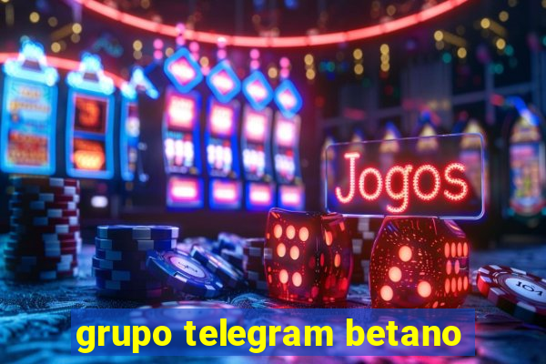 grupo telegram betano